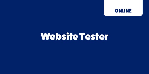 Showing text that reads 'Website Tester' and a small tab that show this involvement opportunity is online.